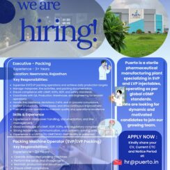 Puerto Life Sciences Hiring Executive Packing and Packing Machine Operator Positions