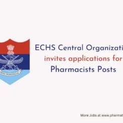 ECHS Central Organization invites applications for Pharmacists Posts