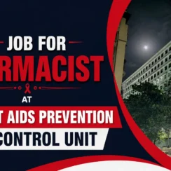 Job for Pharmacist at District AIDS Prevention and Control Unit