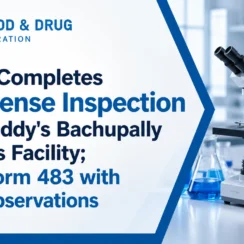 USFDA Completes Pre-License Inspection at Dr. Reddy’s Bachupally Biologics Facility; Issues Form 483 with Seven Observations
