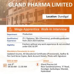 Gland Pharma Mega Apprentice Walk-In Interview on 9th July 2026 for Production Freshers at Hyderabad.