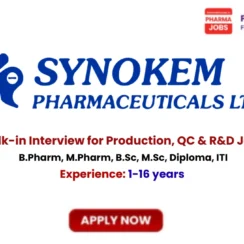 Synokem Group Walk-in Interview for Production, QC & R&D Jobs in Haridwar