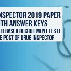 Drug Inspector 2019 paper with Answer keys