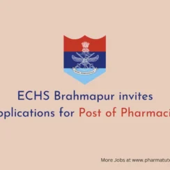 ECHS Brahmapur invites applications for Post of Pharmacist