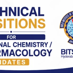 Technical positions for Medicinal Chemistry / Pharmacology candidates at BITS Hyderabad campus