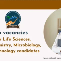 16 vacancies for Life Sciences, Biochemistry, Microbiology, Biotechnology candidates at IHBT