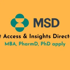Work as Market Access & Insights Director at MSD